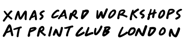 Xmas Card workshops