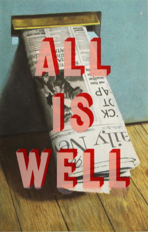 All Is Well Dave Buonaguidi Print Club London Screen Print