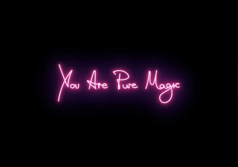 You Are Pure Magic Lauren Baker Print Club London Screen Print