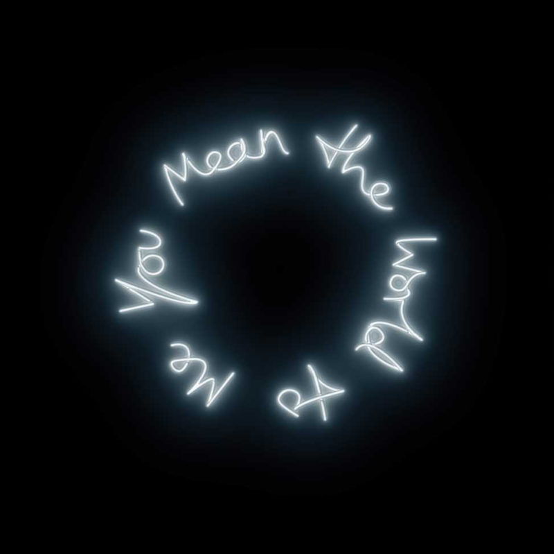 You Mean The World To Me Lauren Baker Print Club London