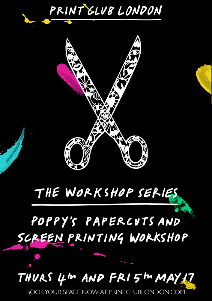 Poppy's Papercuts Workshop Print Club London Screen Print