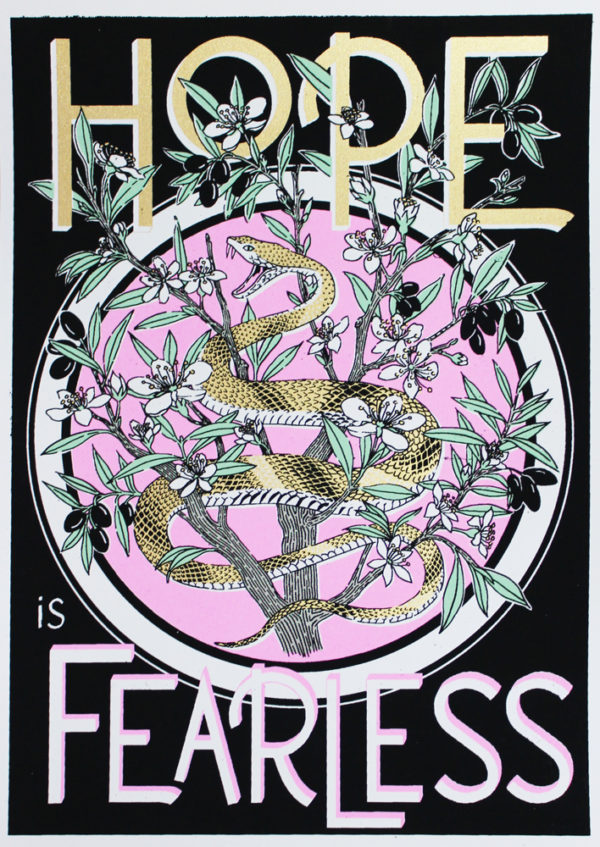 Hope Is Fearless Jacqueline Colley Print Club London Screen Print