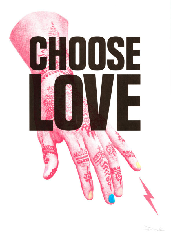 Choose Love Donk Print Club London Help Refugees Screen Print