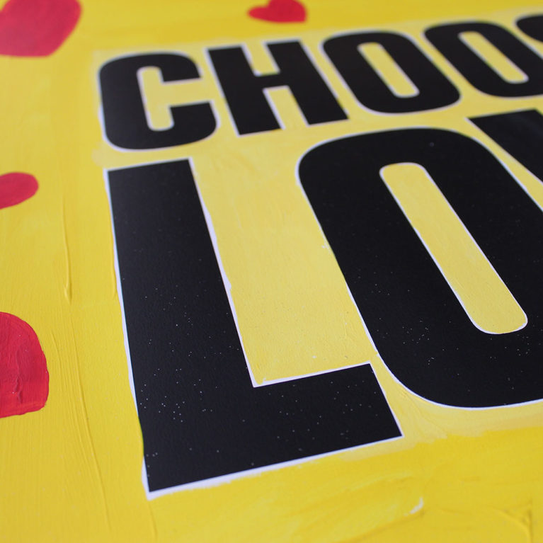 Magda Archer Choose Love Print Club London Screen Print