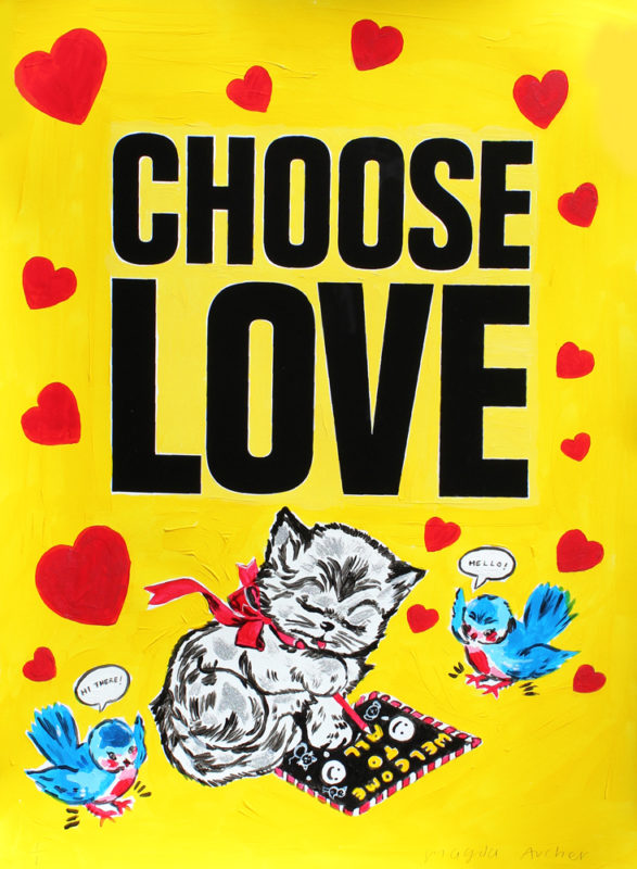 Magda Archer Choose Love Print Club London Screen Print