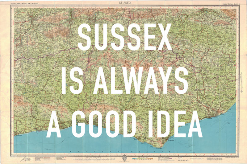 Sussex Is Always A Good Idea Print Club London