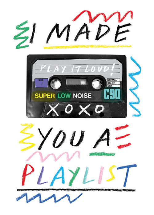 A vibrant art illustration of a cassette tape labeled "Super Low Noise, C90," adorned with the playful phrases "Play it loud!" and "XOXO." This lively design showcases the declaration, "I made you a playlist," against a backdrop of colorful, wavy lines. The style is reminiscent of a classic piece from Print Club London, exuding a bold and nostalgic aesthetic.