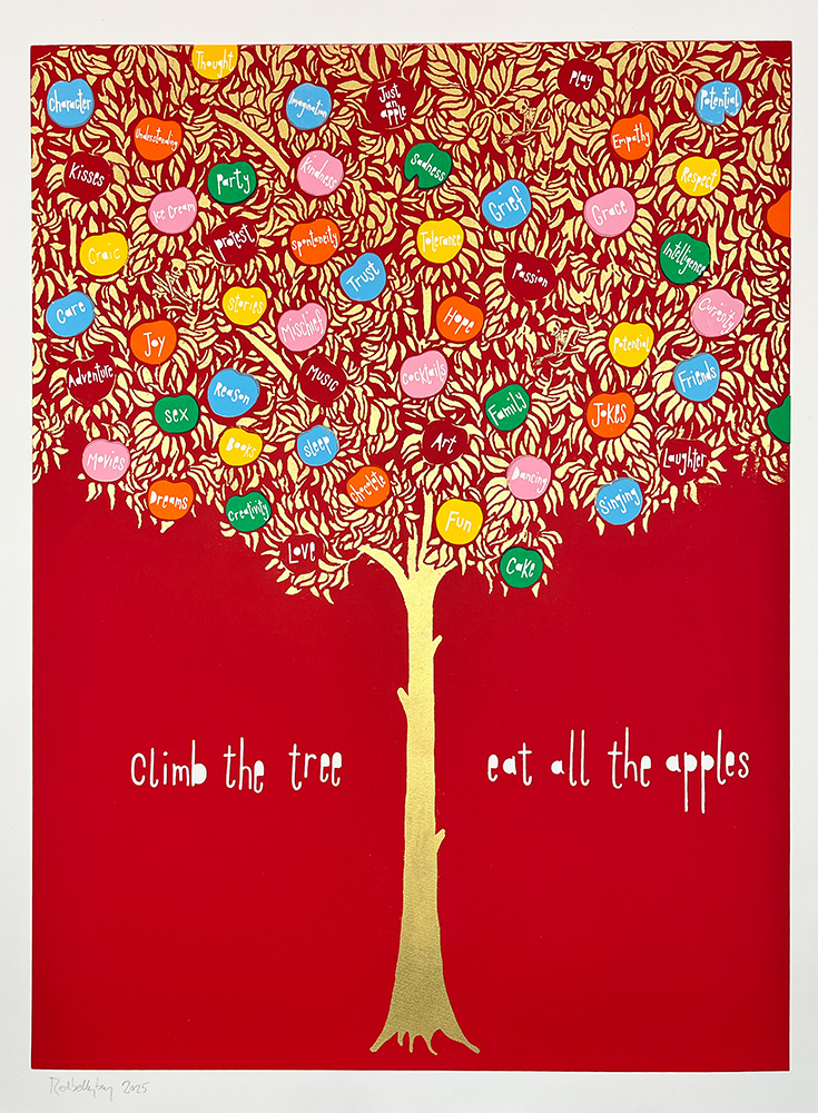 A stylized red and gold tree with colorful apples labeled with words like "Love," "Fun," and "Freedom." Below, white text reads: "climb the tree eat all the apples.