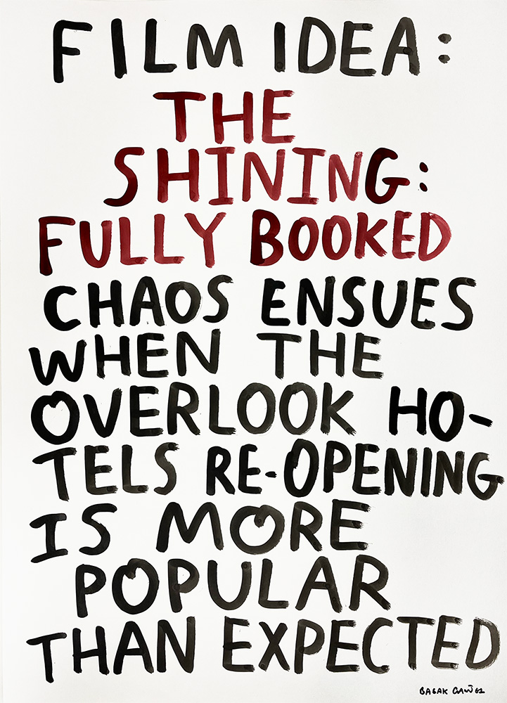 Text-based poster reads: "FILM IDEA: THE SHINING: FULLY BOOKED. Chaos ensues when the Overlook Hotel's re-opening is more popular than expected.