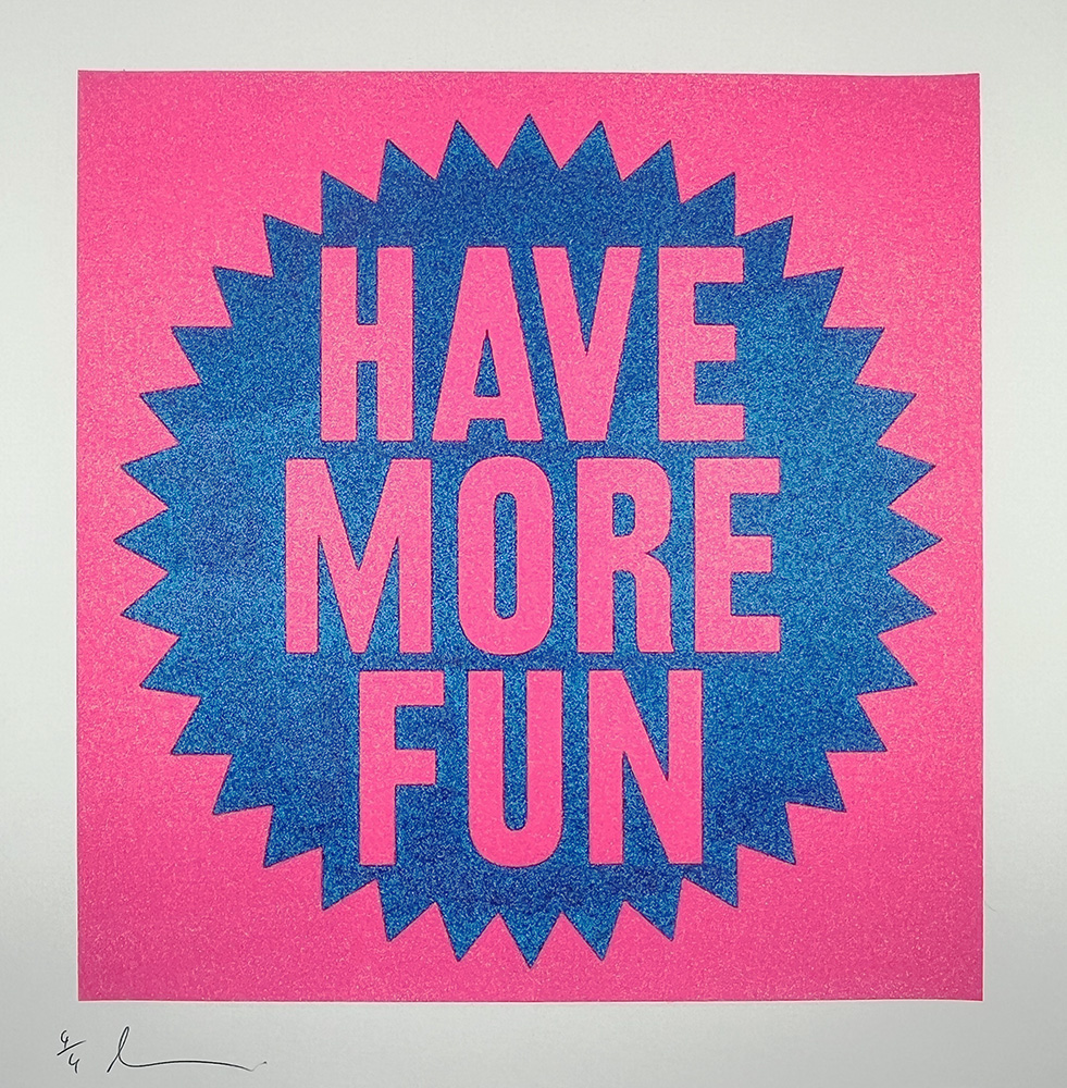 A starburst graphic with the words “HAVE MORE FUN” in pink and blue letters is centred on a plain background.