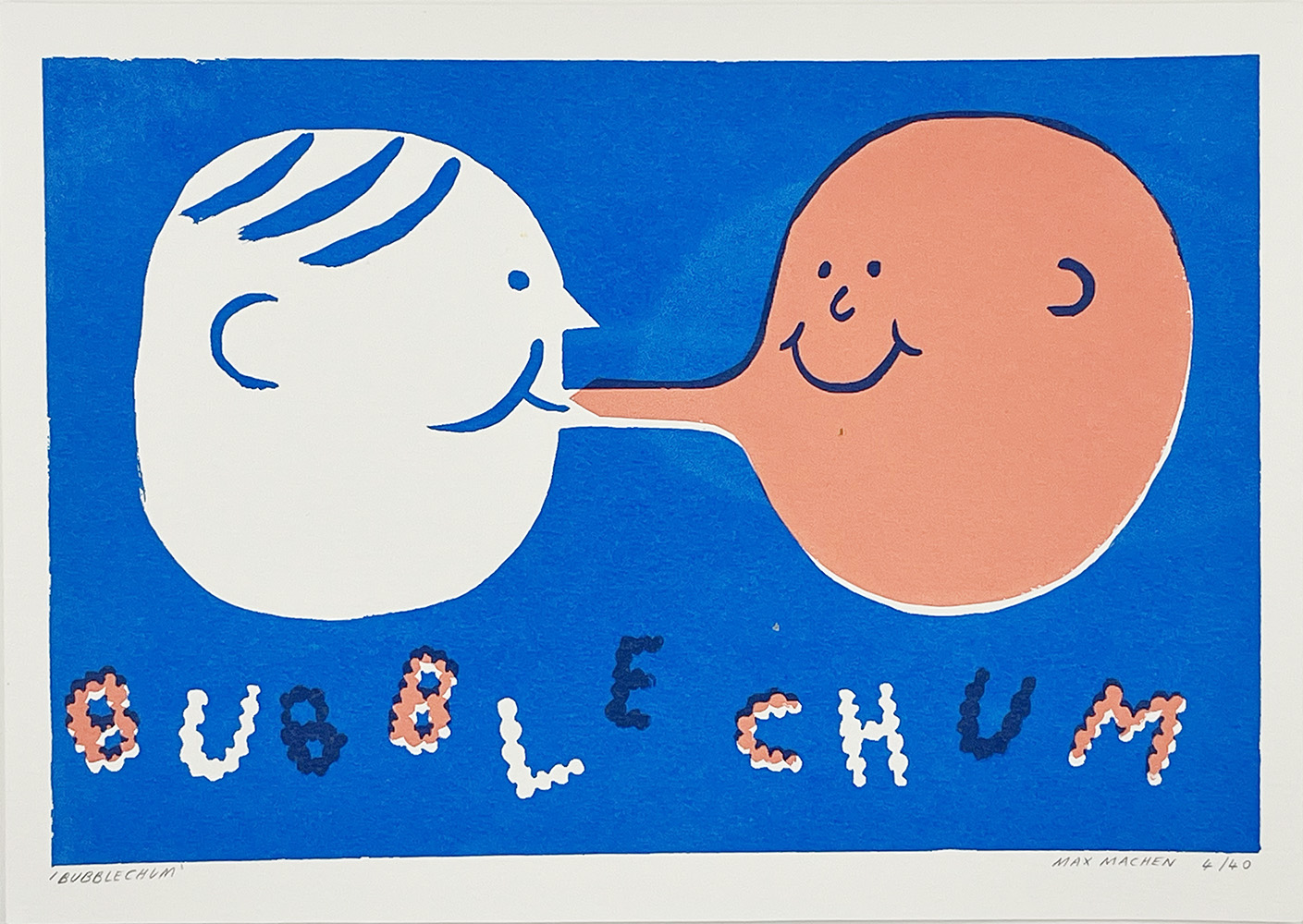 Max Machen bubble chum Hand pulled screenprint 02