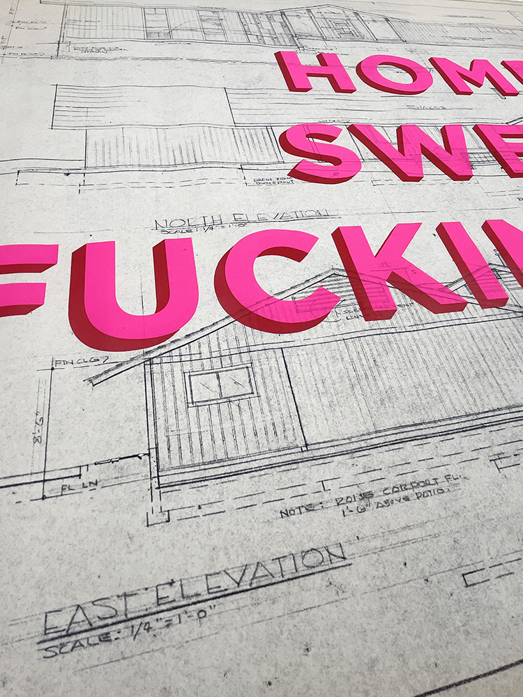 Dave Buonaguidi Real Hackney daveHome sweet fucking home original screen print 03